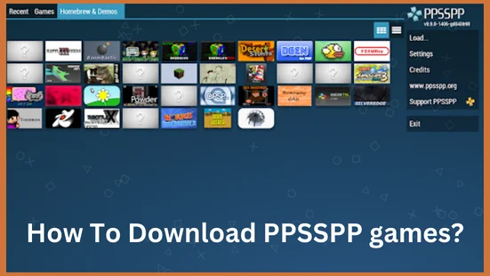 How To Download PPSSPP games?