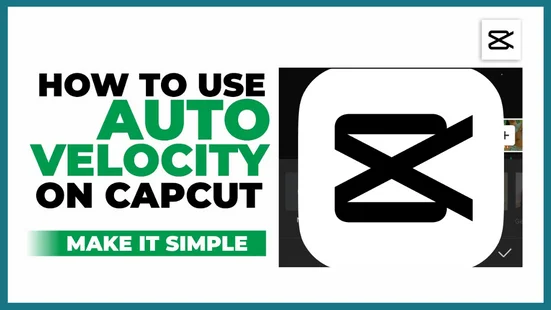 how to do velocity on capcut