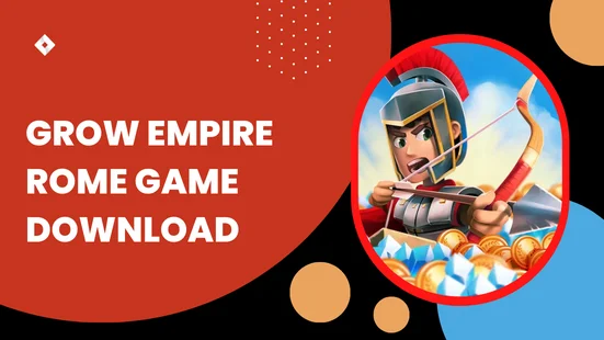 grow empire rome game download