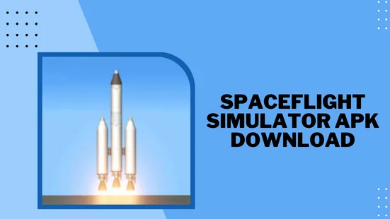 spaceflight simulator apk download