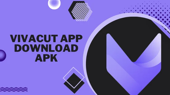 vivacut app download apk