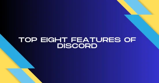 top eight features of discord 