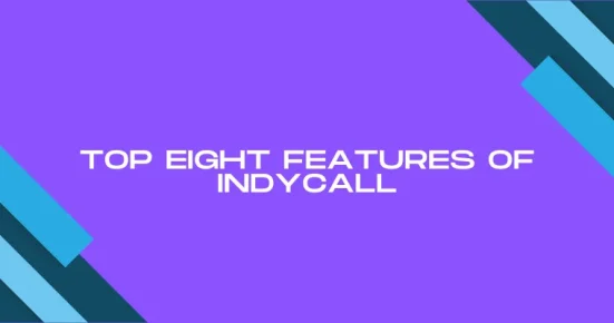 top eight features of indycall