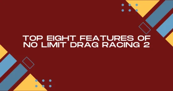 top eight features of no limit drag racing 2