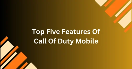 top five features of call of duty mobile