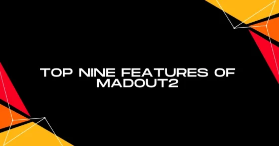 top nine features of madout2