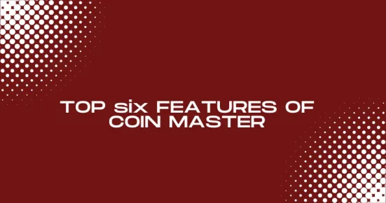 top six features of forge of coin master